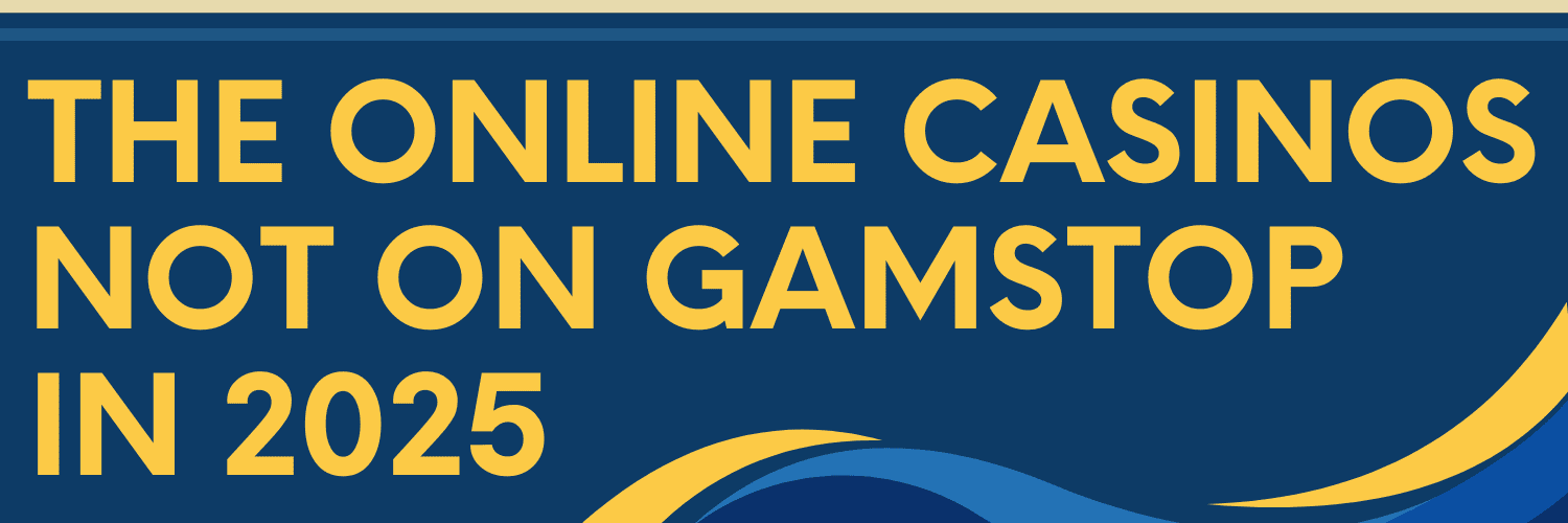Discover the Best Casino Sites Not on Gamstop -1865882217