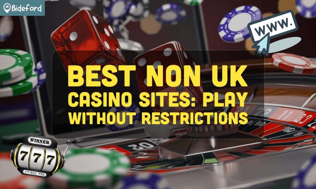 The Best Non-UK Online Casinos A Guide for Players