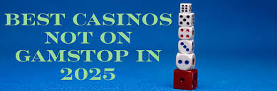 Top Non GamStop Casinos Discover the Best Alternatives