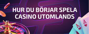 Utländska Casino för Svenska Spelare Bästa Alternativen och Tips Utländska Casino för Svenska Spelare Bästa Alternativen och Tips